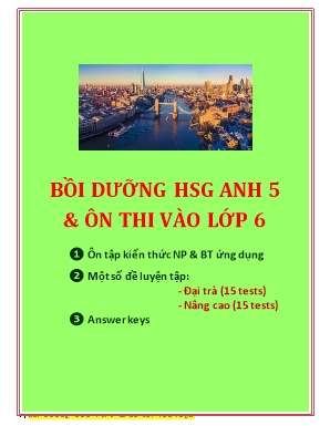 Tài liệu Bồi dưỡng học sinh giỏi môn Tiếng Anh Lớp 5 và Ôn thi vào Lớp 6